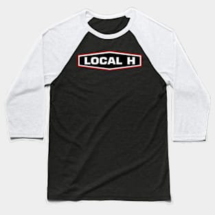 Local H Baseball T-Shirt